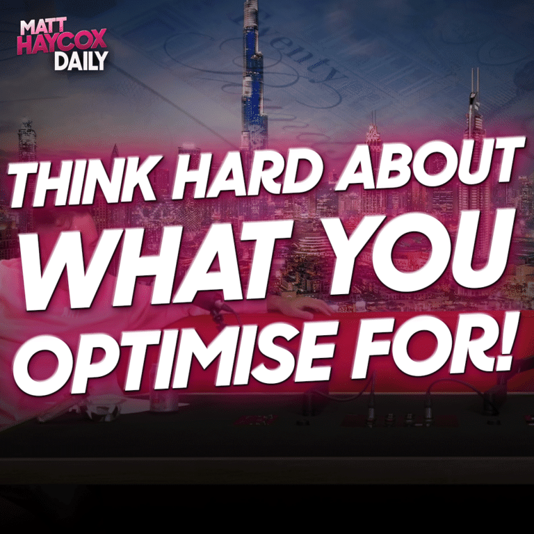 Think Hard About What You Optimise For