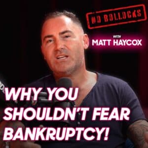 Why You Shouldn't Fear Bankruptcy!!