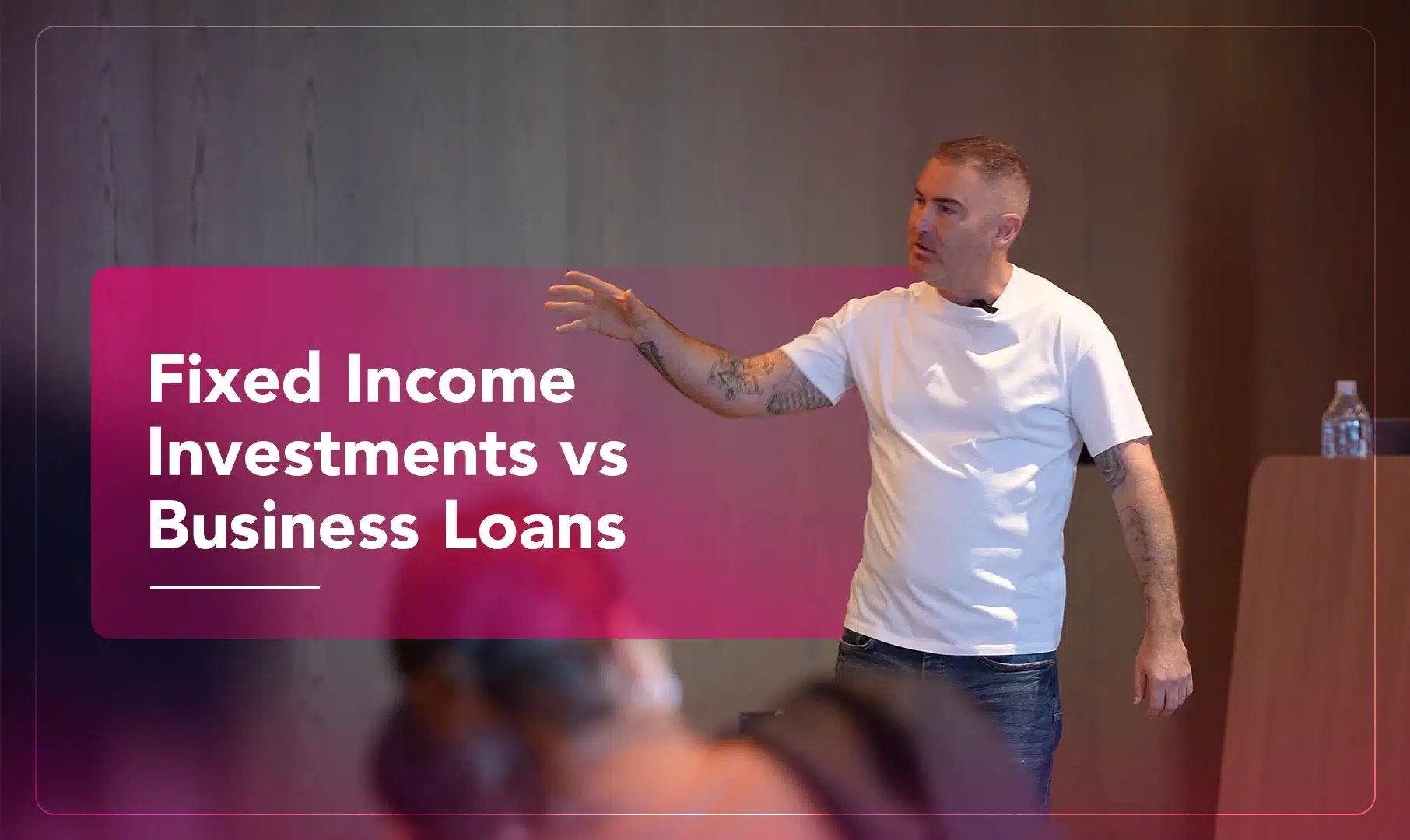 Fixed Income Investments vs Business Loans
