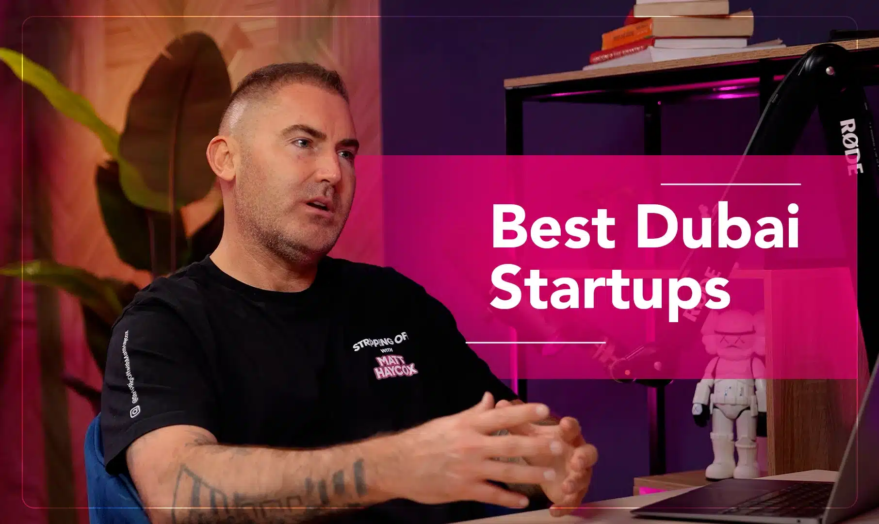Best 10 Startups in Dubai (2025 Edition): Innovation, Growth & Opportunity