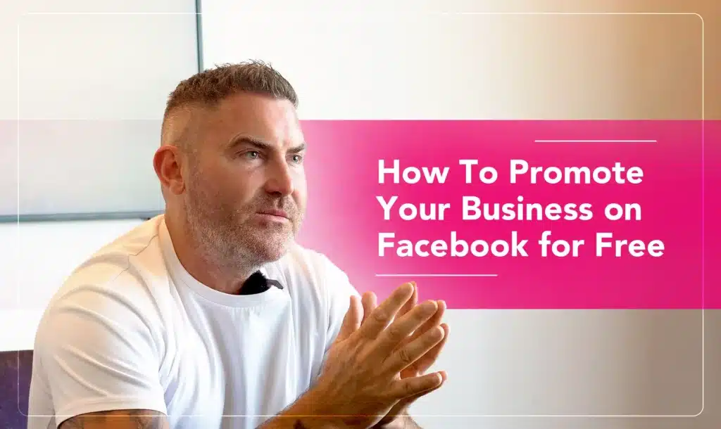 5 Proven Ways to Promote Your Business on Facebook for Free