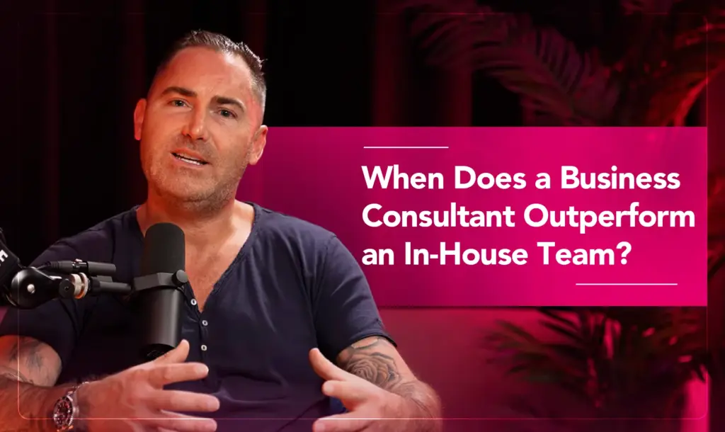 When Does a Business Consultant Beat an In-House Team?