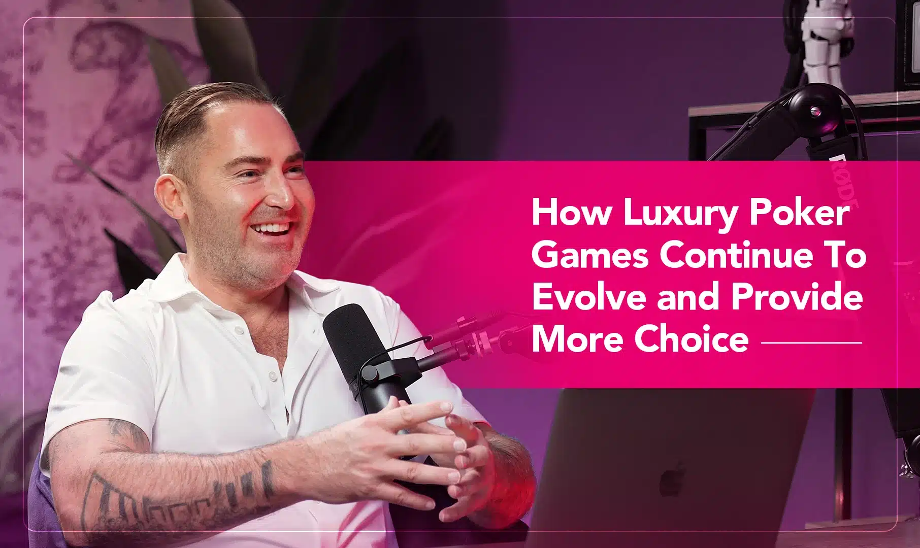 How Luxury Poker Games Continue To Evolve and Provide More Choice