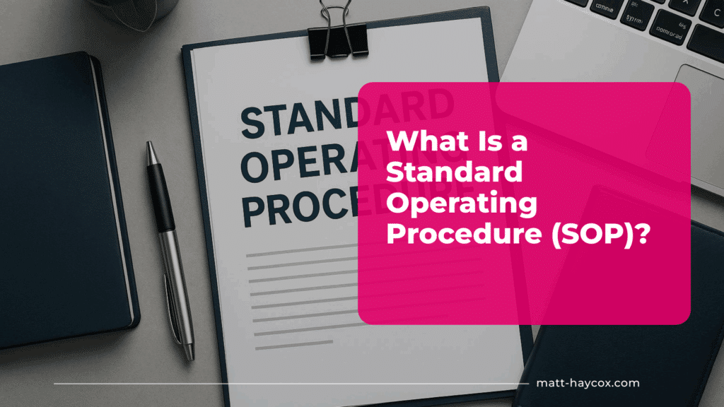 What Is a Standard Operating Procedure (SOP)