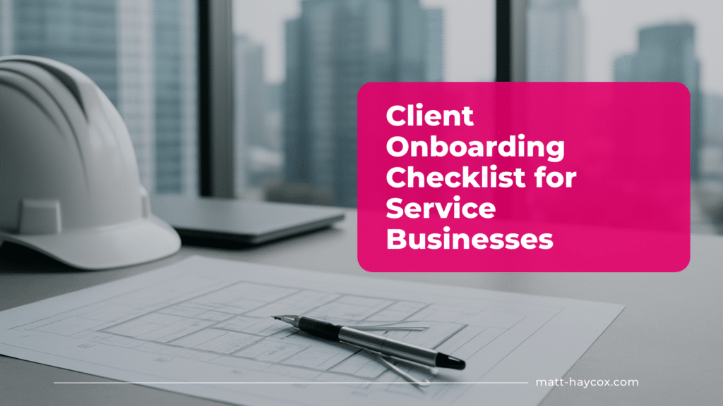 Client Onboarding Checklist for Service Businesses