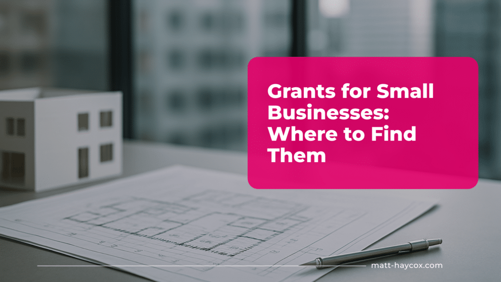 Grants for Small Businesses- Where to Find Them