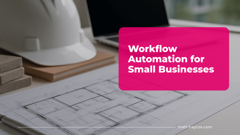 Workflow Automation for Small Businesses