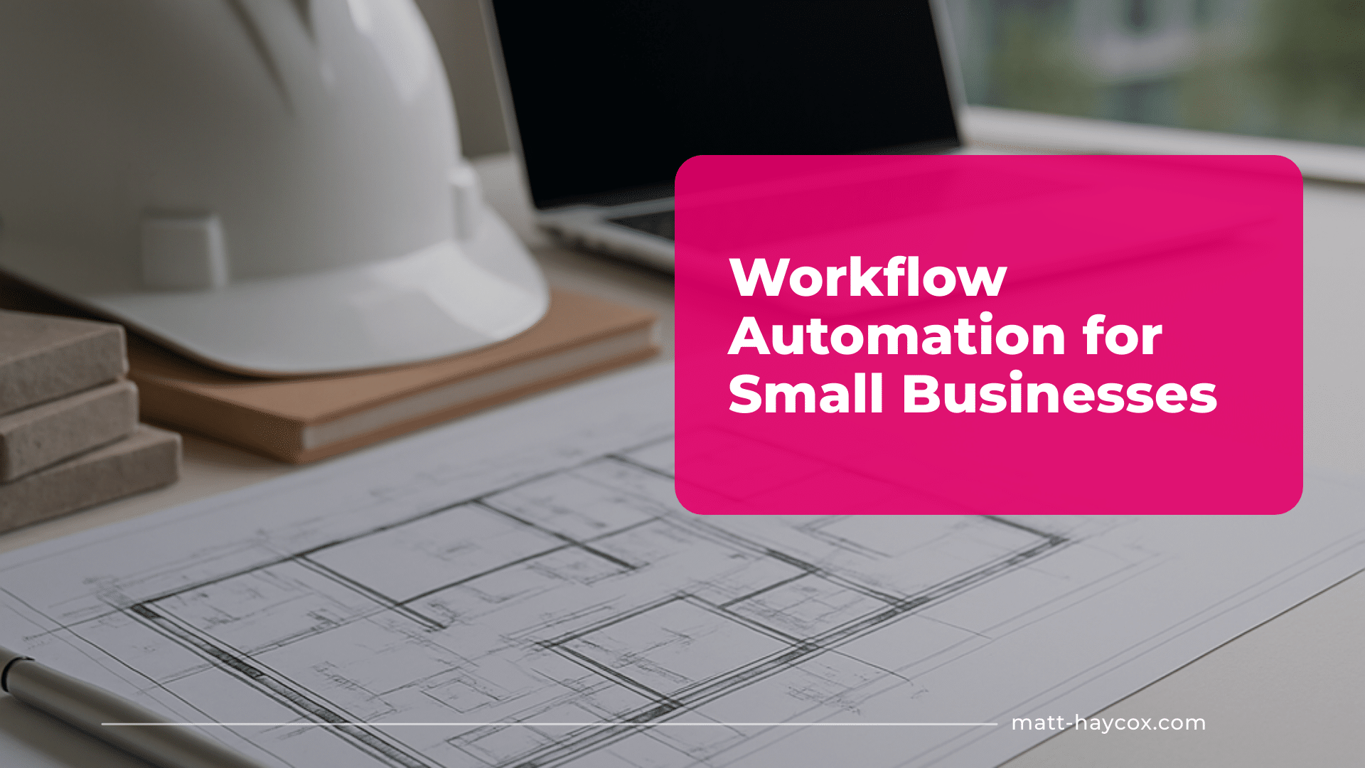 Workflow Automation for Small Businesses