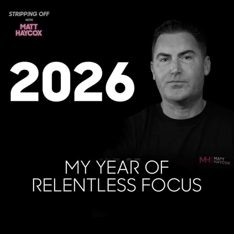 Year of Relentless Focus: Matt Haycox’s No-Bollocks Plan for 2026